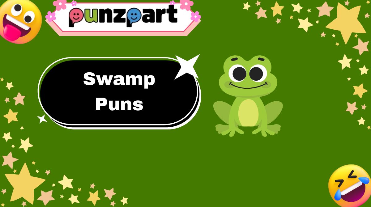 Swamp Puns