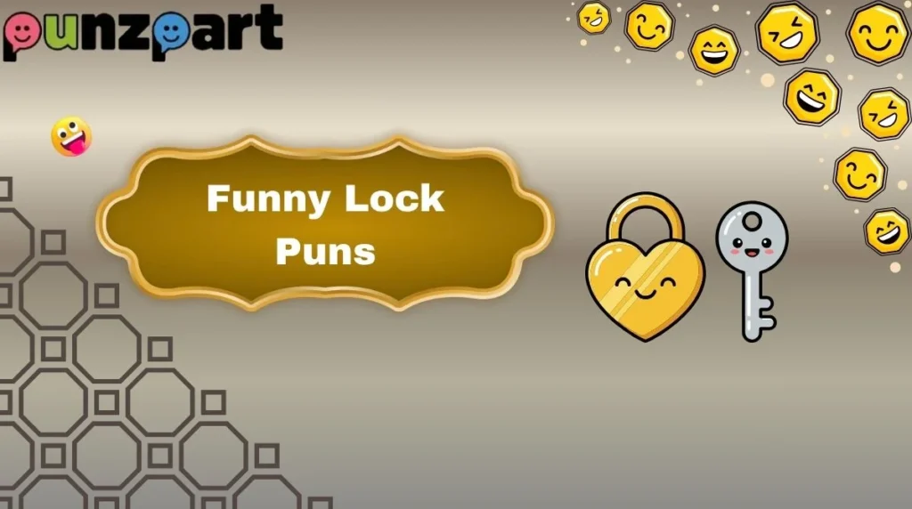 Funny Lock Puns