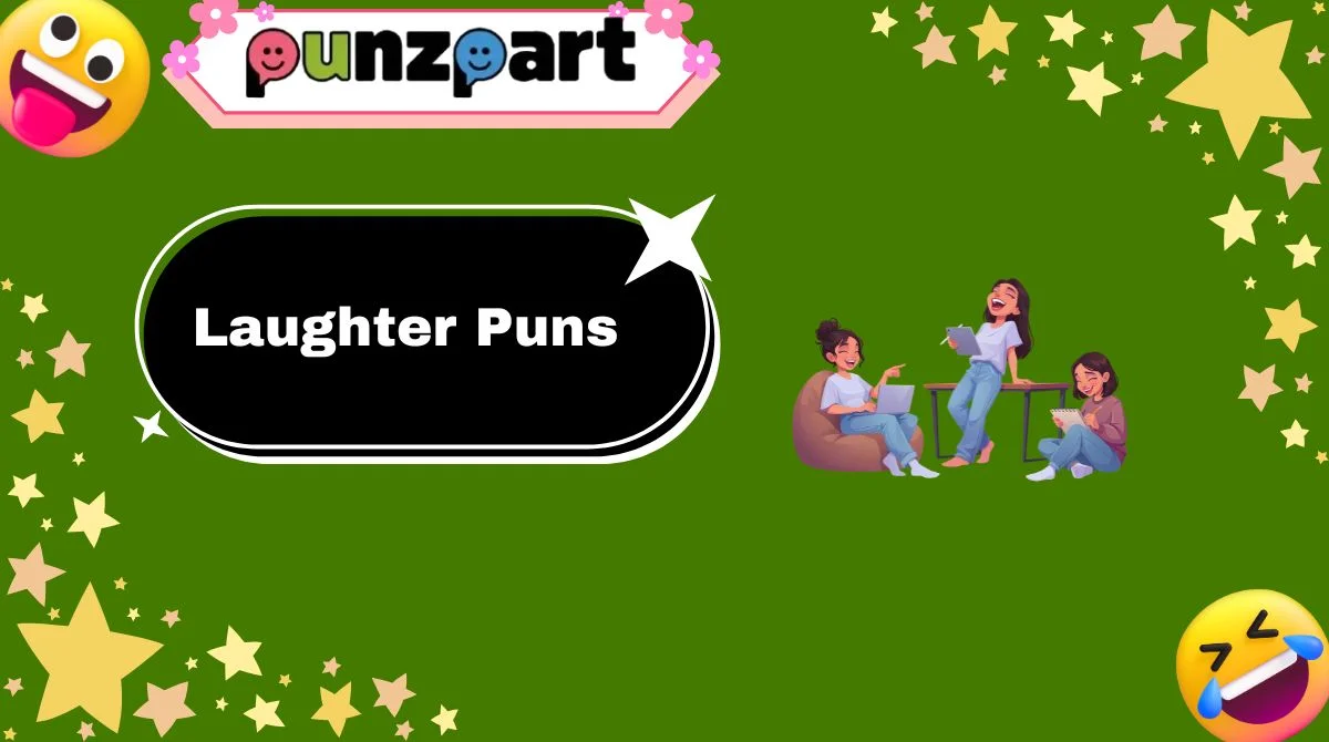 Laughter Puns