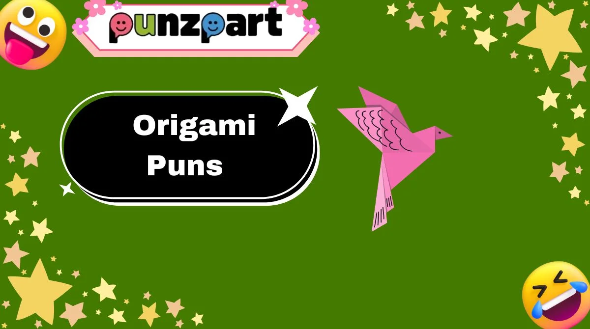 Origami Puns