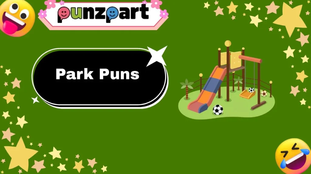 Park Puns