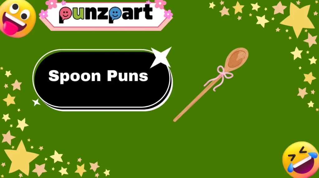 Spoon Puns