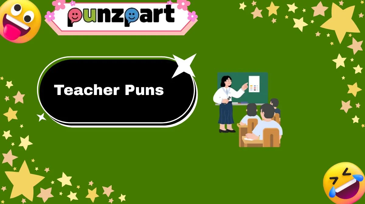 Teacher Puns