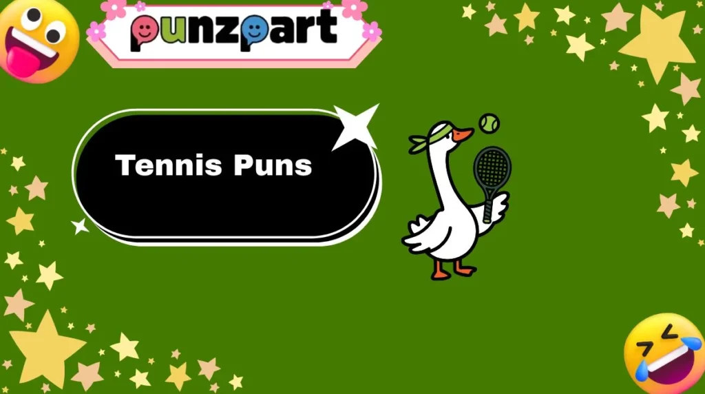 Tennis Puns