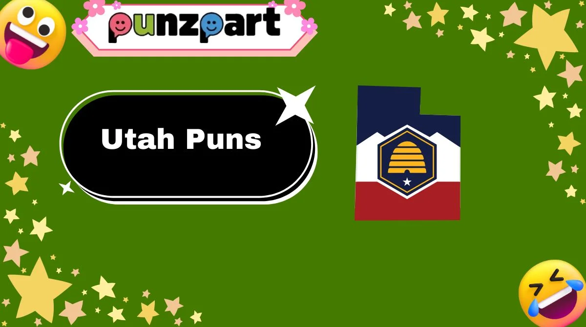 Utah Puns