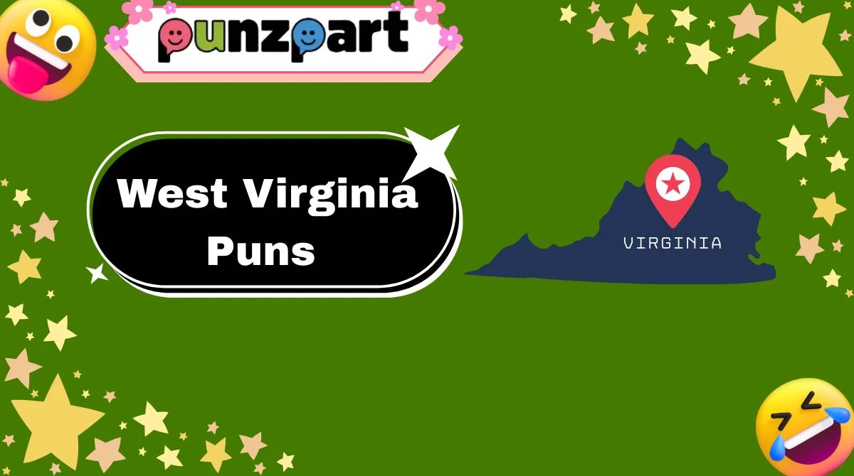 West Virginia Puns