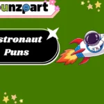 Astronaut Puns