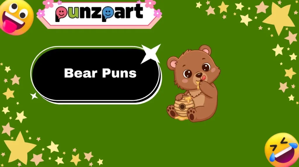 Bear Puns