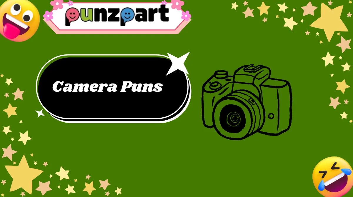 Camera Puns
