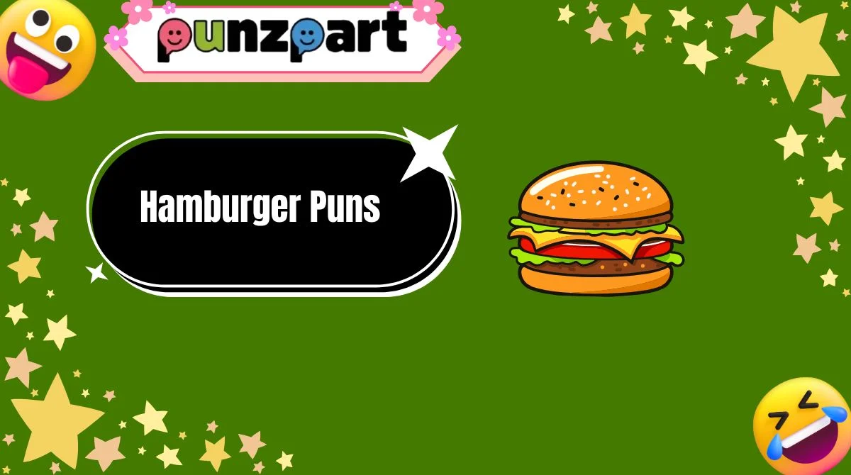 Hamburger Puns
