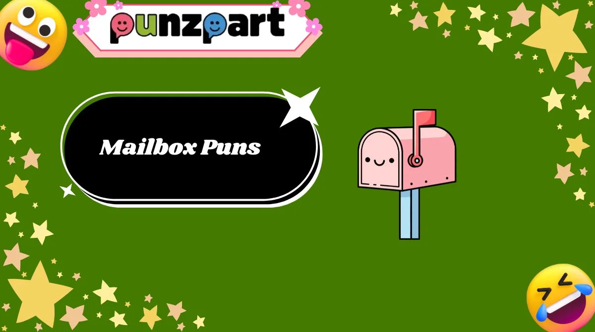 Mailbox Puns