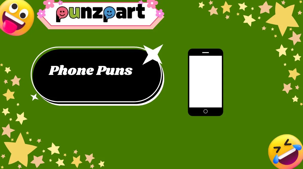 Phone Puns