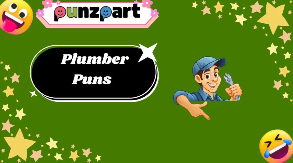 Plumber Puns