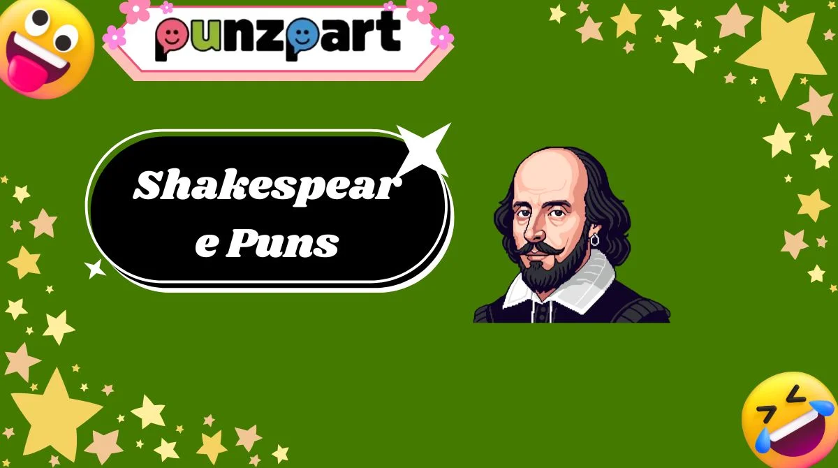 Shakespeare Puns