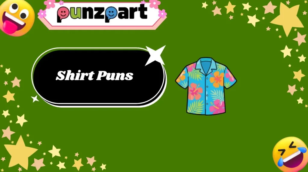 Shirt Puns