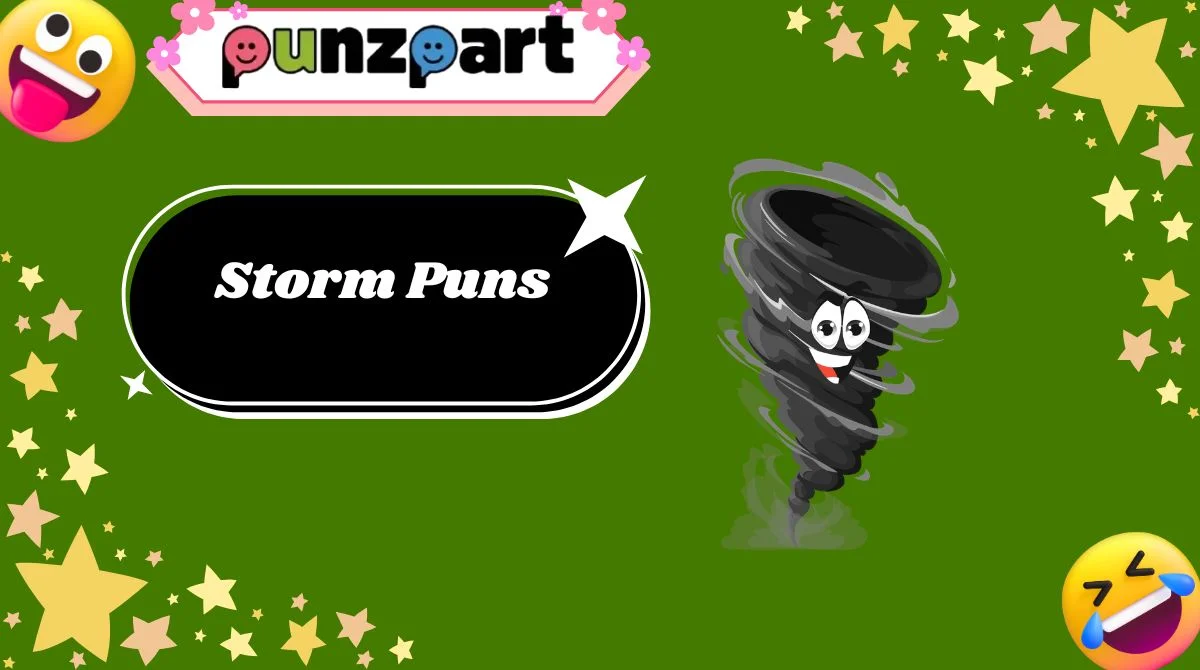 Storm Puns