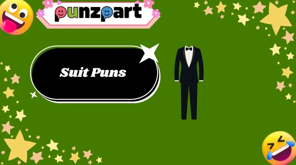 Suit Puns