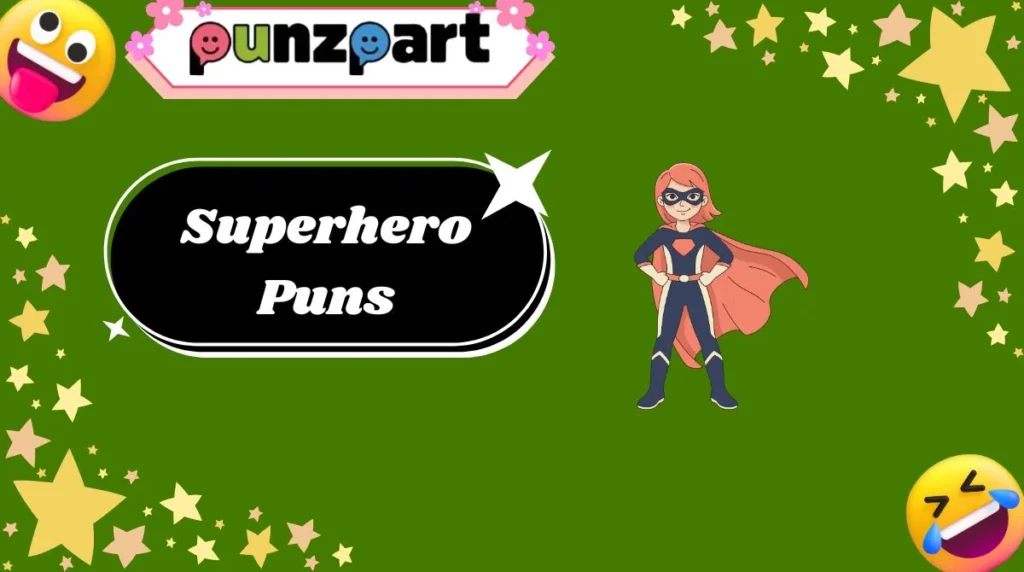 Superhero Puns
