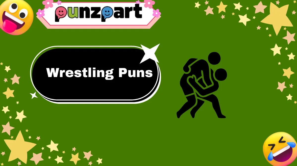 Wrestling Puns